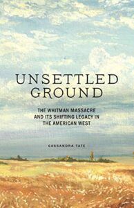 Cover of Unsettled Ground by Cassandra Tate